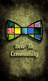 Bow - Tie Community